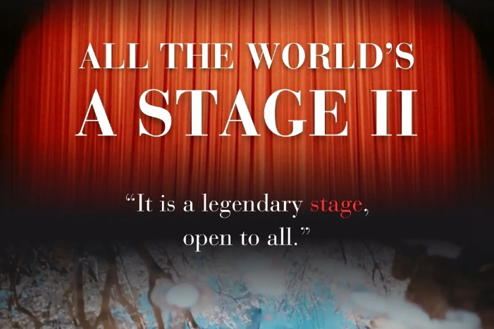 <i>All the World's a Stage II</i>