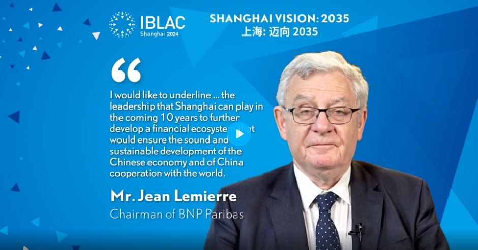 Jean Lemierre: Shanghai can lead to further develop a financial ecosystem that would ensure the sound and sustainable development of the Chinese economy