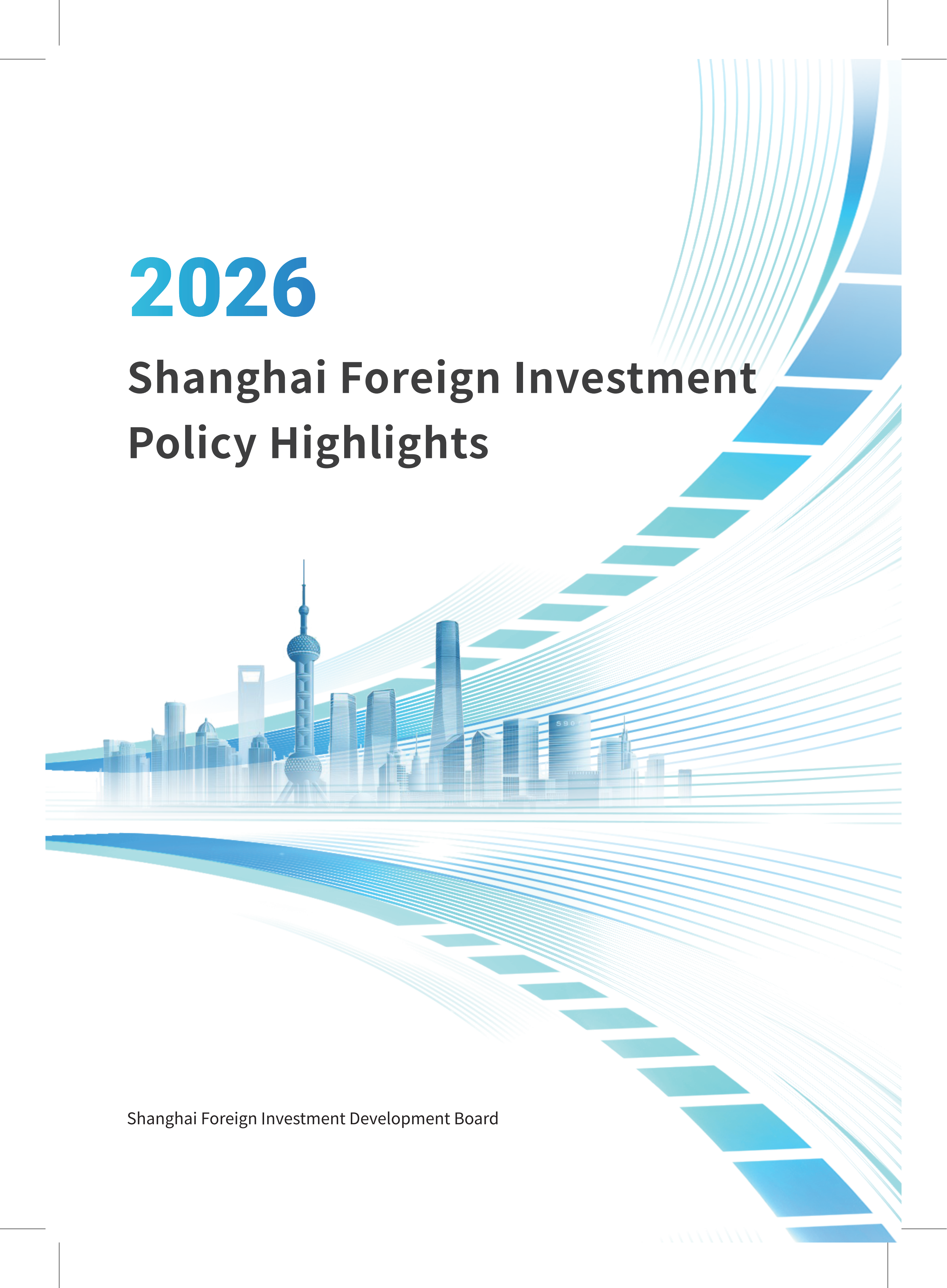 2026 Shanghai Foreign Investment Policy Highlights_01.png