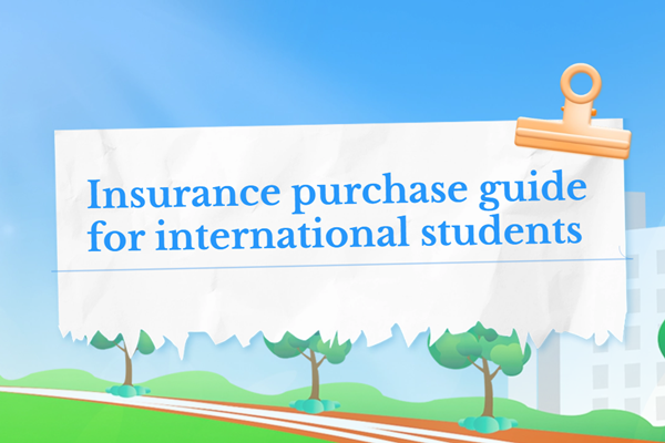 Insurance purchase guide for international students